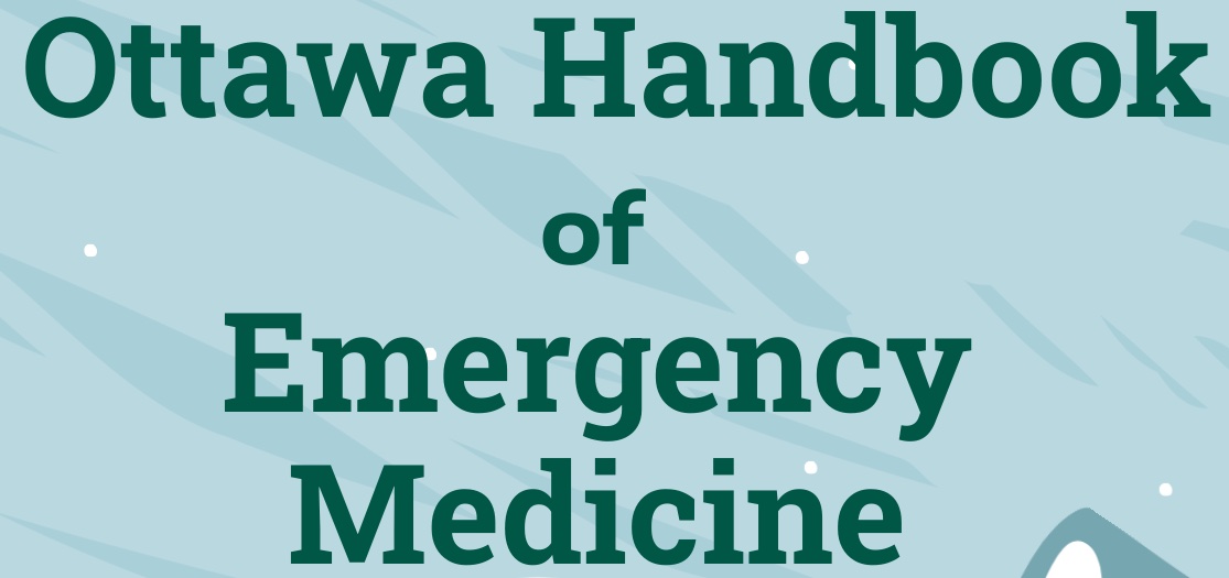 Ottawa Handbook of Emergency Medicine